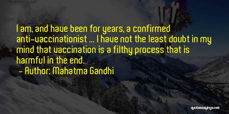 Vaccination Quotes By Mahatma Gandhi