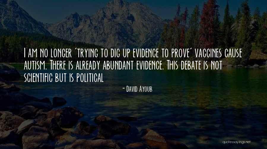 Vaccines And Autism Quotes By David Ayoub Vaccines And Autism Quotes By David Ayoub