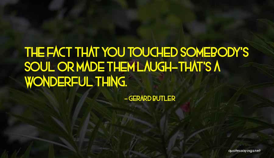Vaceks Quotes By Gerard Butler Vaceks Quotes By Gerard Butler