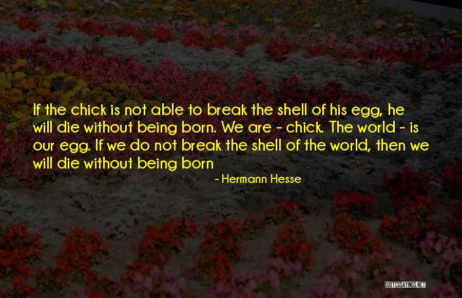 Vachan Quotes By Hermann Hesse Vachan Quotes By Hermann Hesse