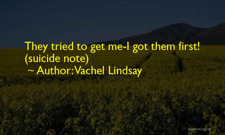 Vachel Lindsay Quotes 1216647