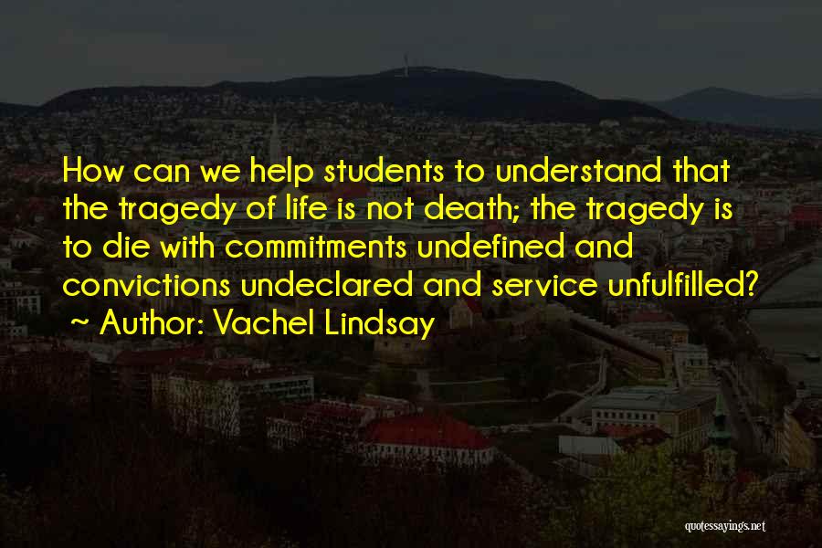 Vachel Lindsay Quotes 1826237