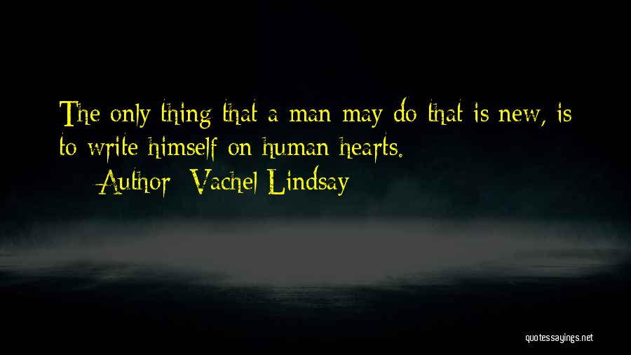 Vachel Lindsay Quotes 844703