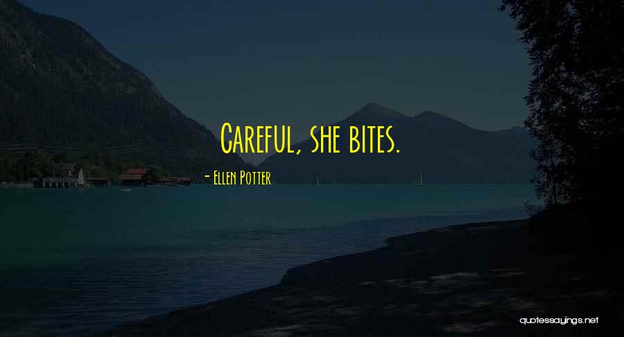 Vachelle Byron Quotes By Ellen Potter