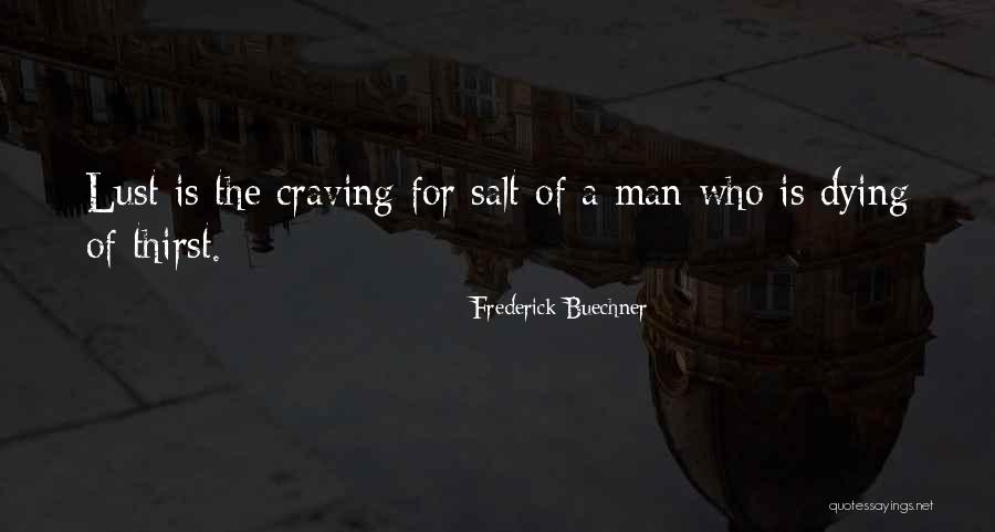 Vachelle Byron Quotes By Frederick Buechner