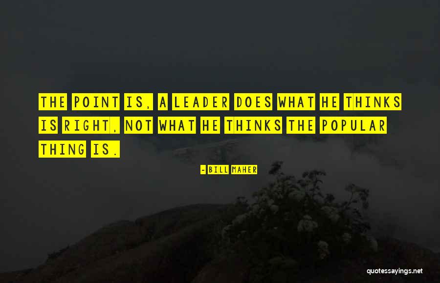 Vachira Phuket Quotes By Bill Maher Vachira Phuket Quotes By Bill Maher