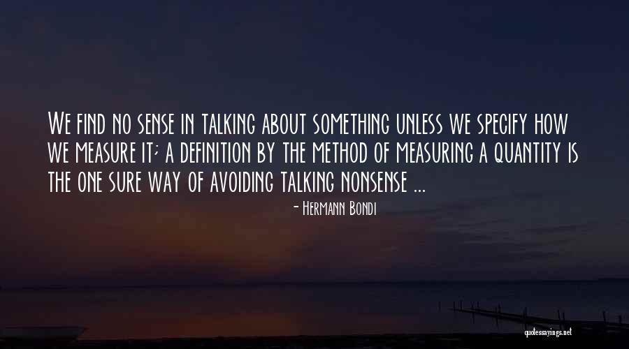Vachira Phuket Quotes By Hermann Bondi Vachira Phuket Quotes By Hermann Bondi