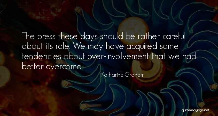 Vacillate Synonyms Quotes By Katharine Graham Vacillate Synonyms Quotes By Katharine Graham