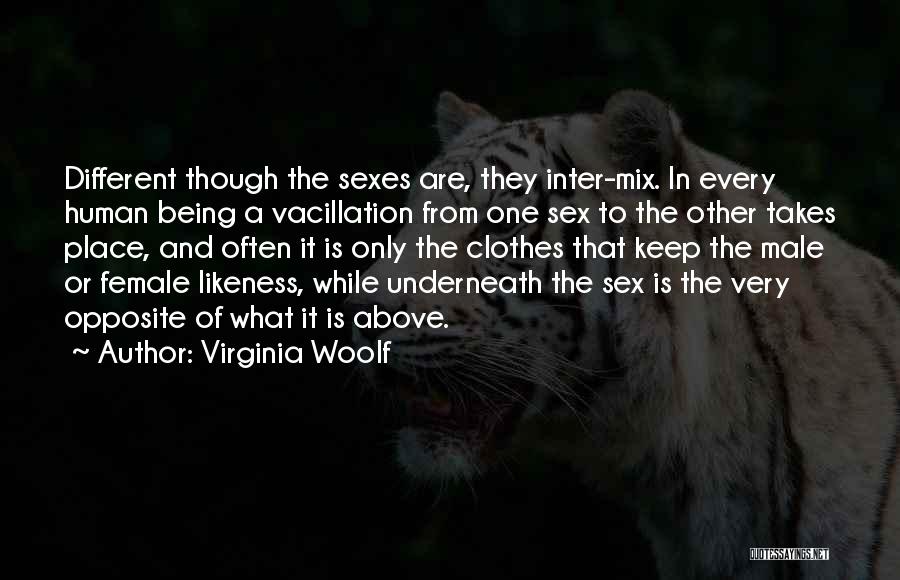 Vacillation Quotes By Virginia Woolf