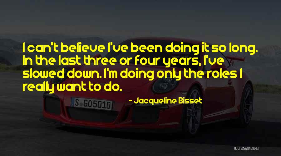 Vacillation Vs Oscillation Quotes By Jacqueline Bisset Vacillation Vs Oscillation Quotes By Jacqueline Bisset