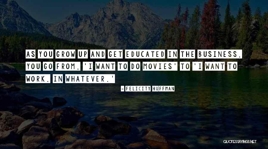 Vackra Vedstaplar Quotes By Felicity Huffman Vackra Vedstaplar Quotes By Felicity Huffman