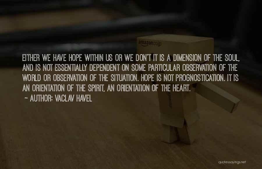 Vaclav Havel Quotes 1672776