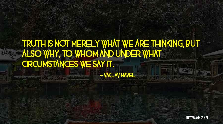 Vaclav Havel Quotes 1686249