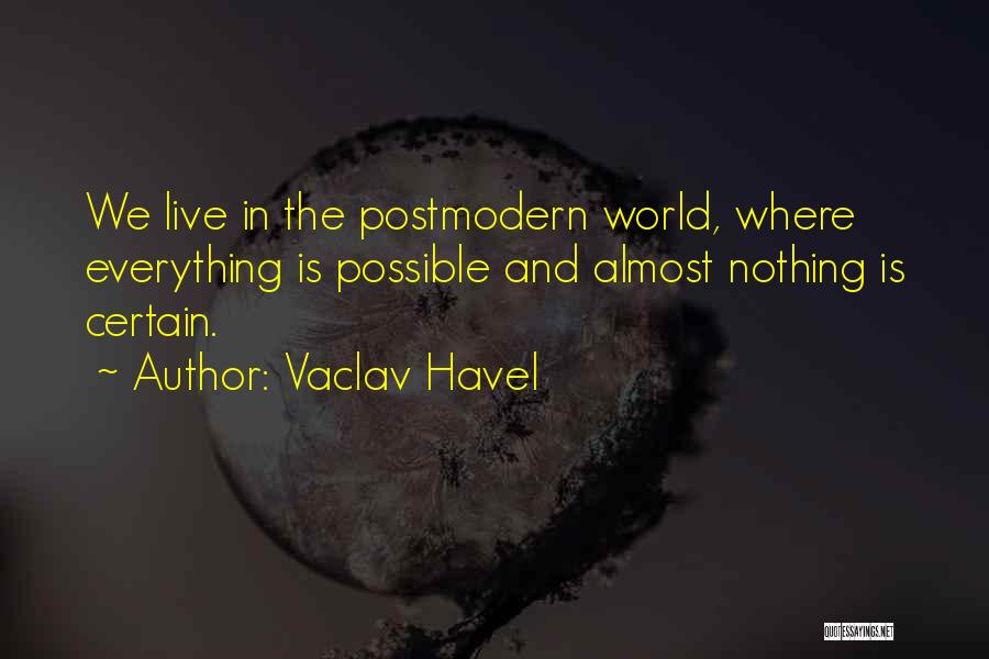 Vaclav Havel Quotes 1763841