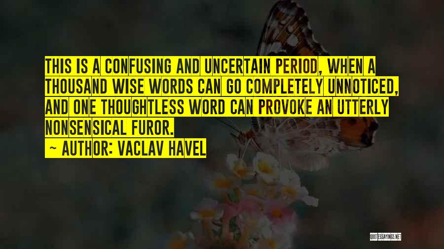 Vaclav Havel Quotes 1914451