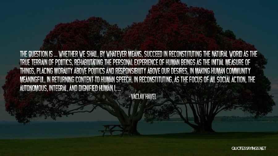 Vaclav Havel Quotes 695368 Vaclav Havel Quotes 695368