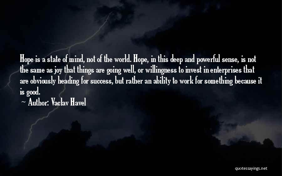 Vaclav Havel Quotes 734852