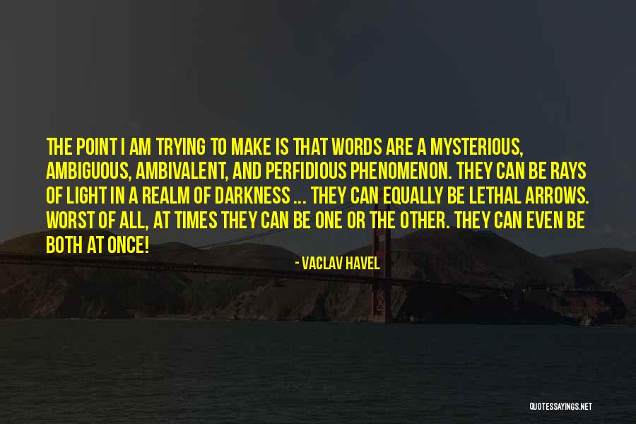 Vaclav Havel Quotes 812437