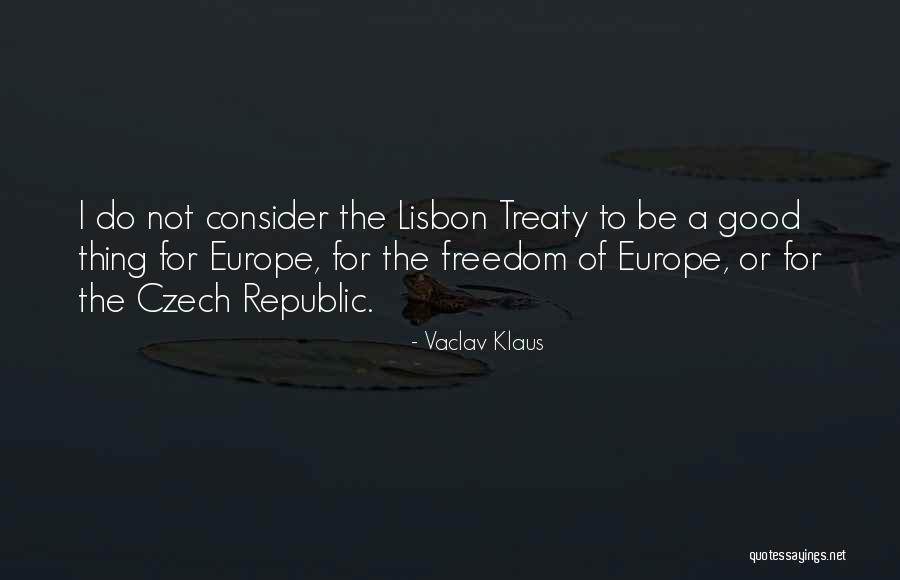 Vaclav Klaus Quotes 2116720 Vaclav Klaus Quotes 2116720