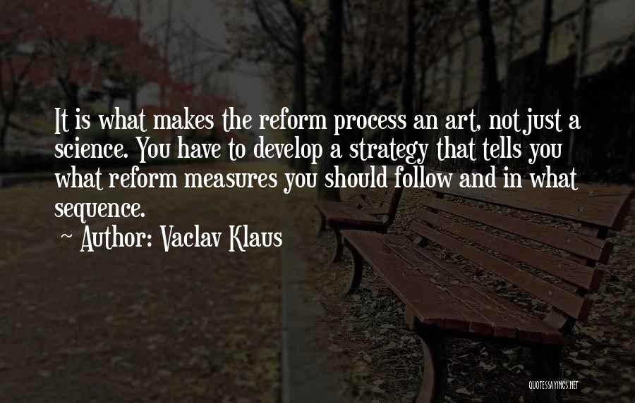 Vaclav Klaus Quotes 421730