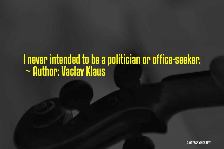 Vaclav Klaus Quotes 470641