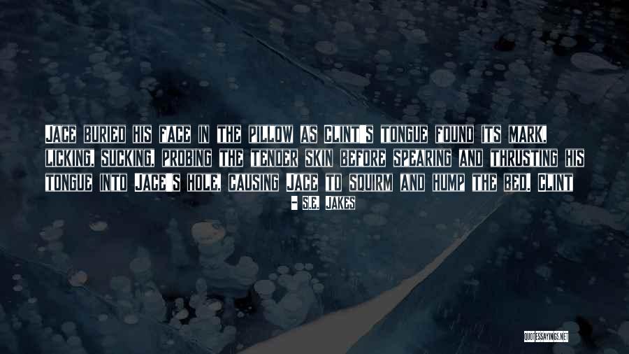 Vaclovas Augustinas Quotes By S.E. Jakes Vaclovas Augustinas Quotes By S.E. Jakes
