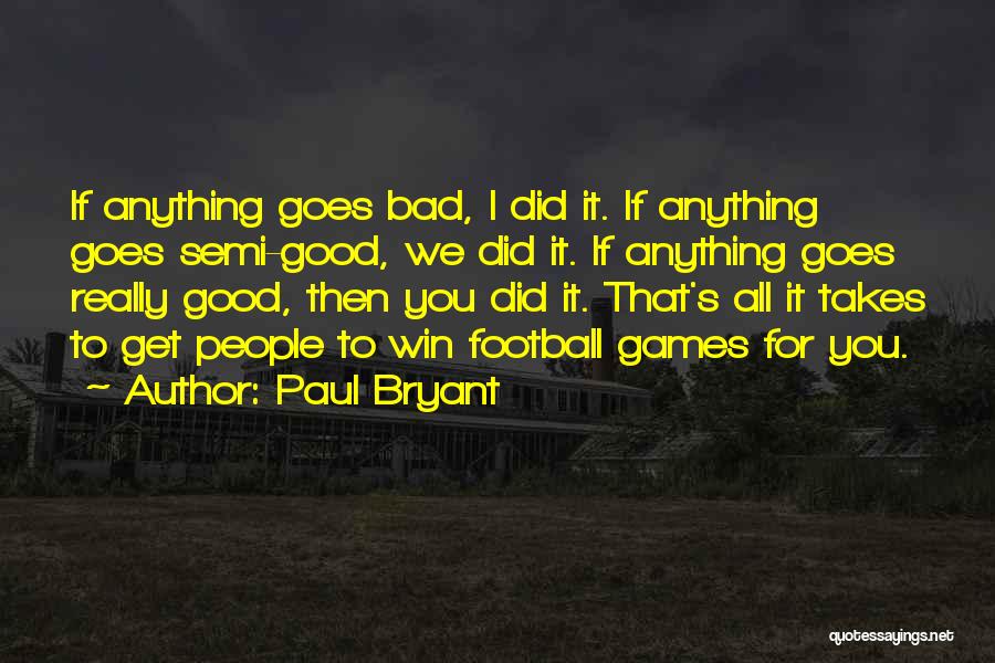 Vacon Inverter Quotes By Paul Bryant