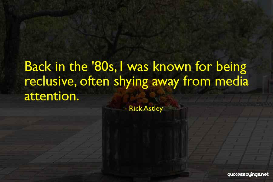 Vacuidade Quotes By Rick Astley Vacuidade Quotes By Rick Astley