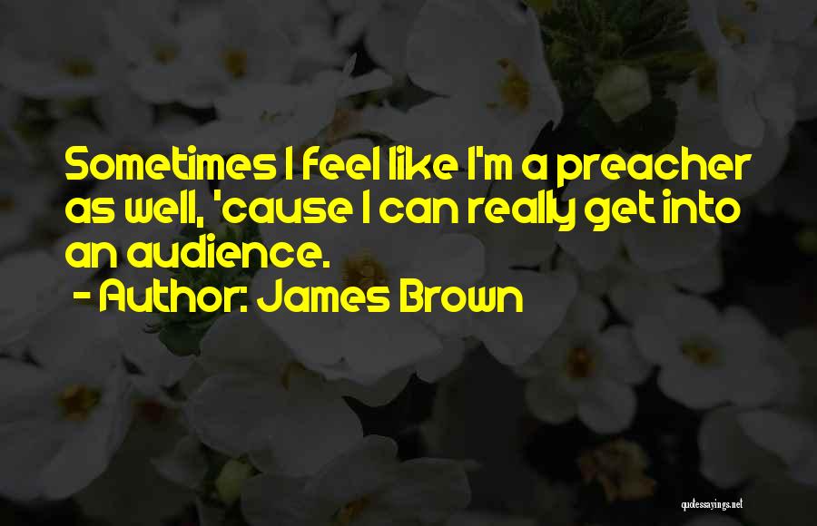 Vacuities Frog Quotes By James Brown