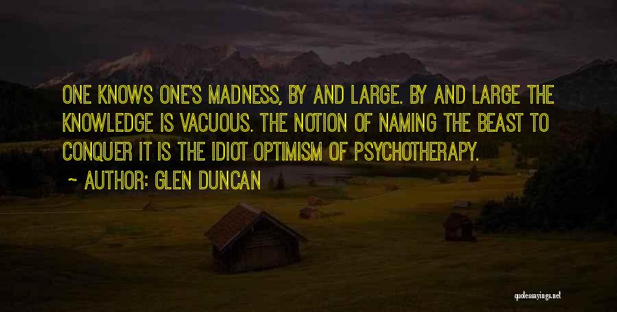 Vacuous Quotes By Glen Duncan