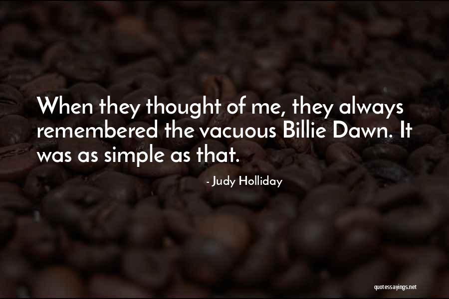 Vacuous Quotes By Judy Holliday