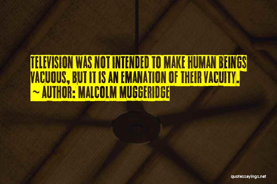 Vacuous Quotes By Malcolm Muggeridge
