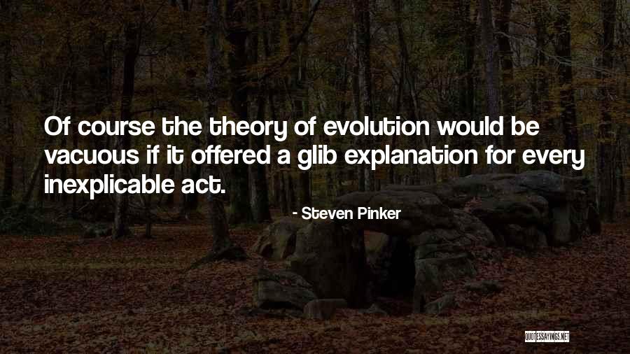 Vacuous Quotes By Steven Pinker