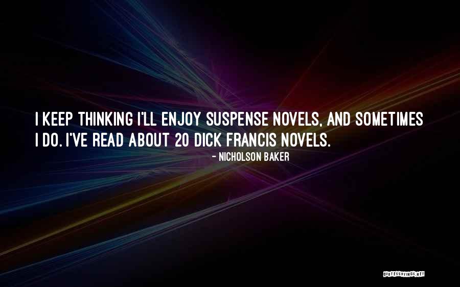 Vacuously True Quotes By Nicholson Baker Vacuously True Quotes By Nicholson Baker