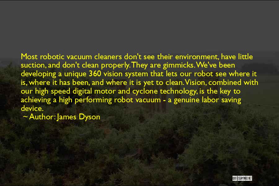 Vacuum Cleaners Quotes By James Dyson