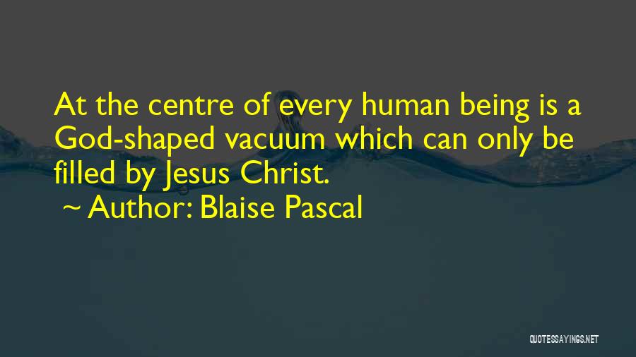 Vacuums Quotes By Blaise Pascal