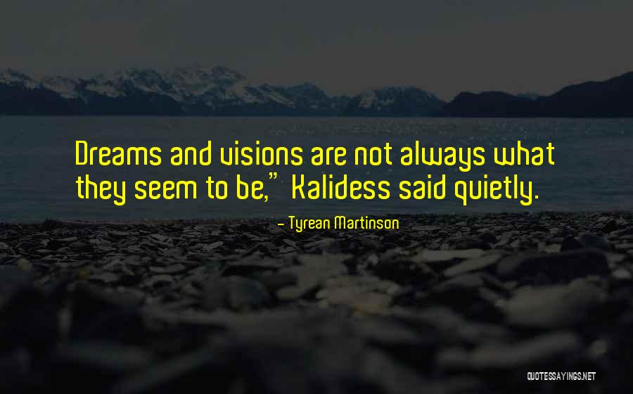 Vacuus Quotes By Tyrean Martinson Vacuus Quotes By Tyrean Martinson
