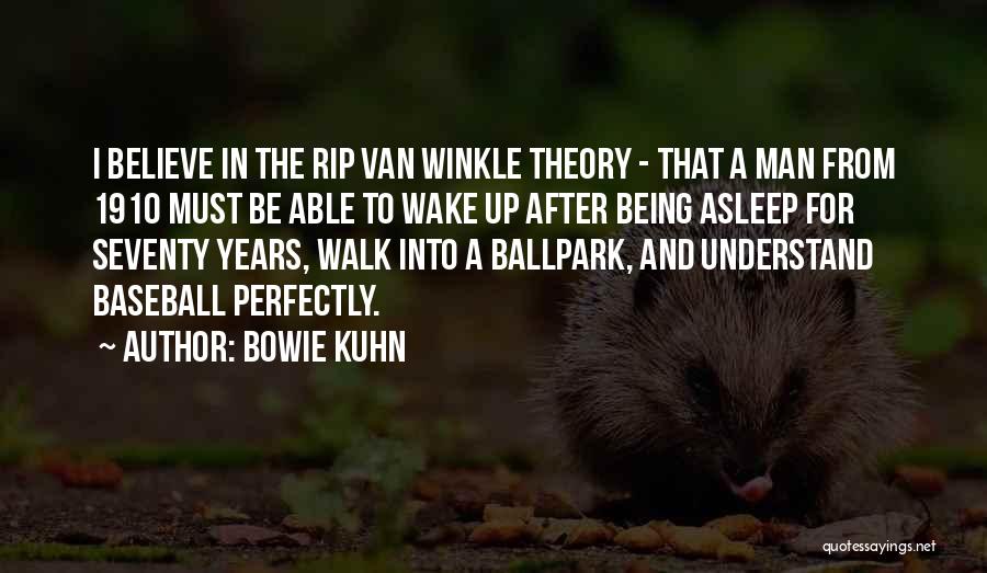 Vad Betyder Quotes By Bowie Kuhn
