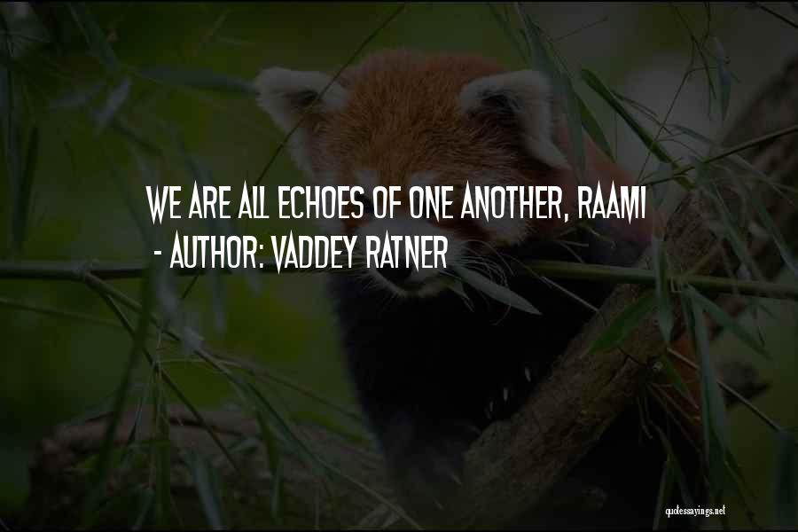 Vaddey Ratner Quotes 128996