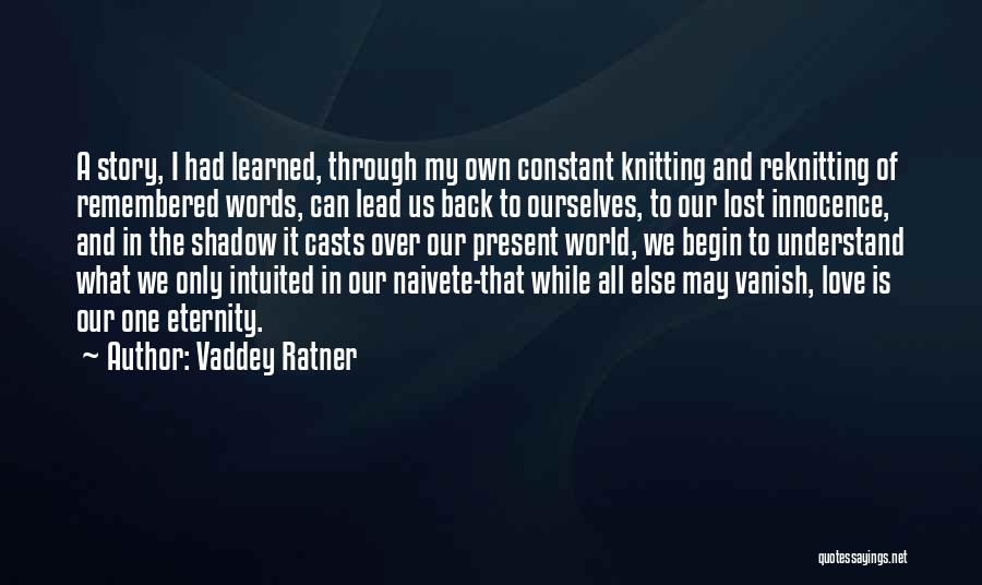 Vaddey Ratner Quotes 379492