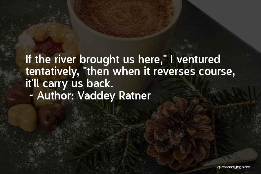 Vaddey Ratner Quotes 743384