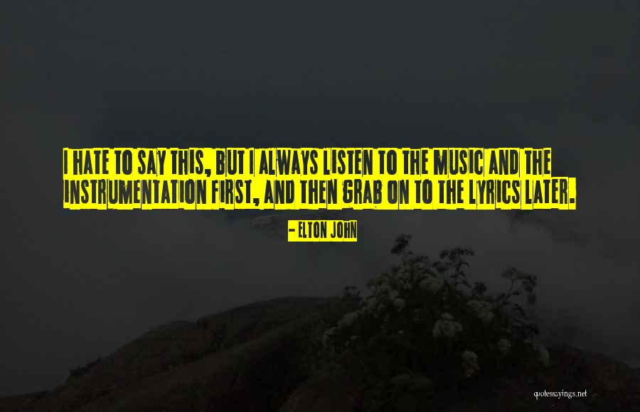 Vadelma Quotes By Elton John Vadelma Quotes By Elton John
