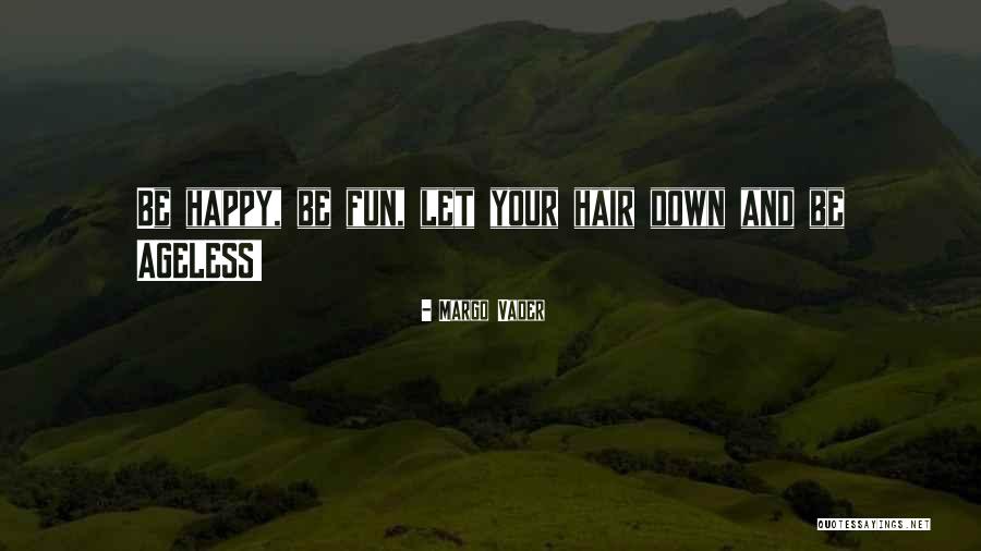 Vader Quotes By Margo Vader Vader Quotes By Margo Vader