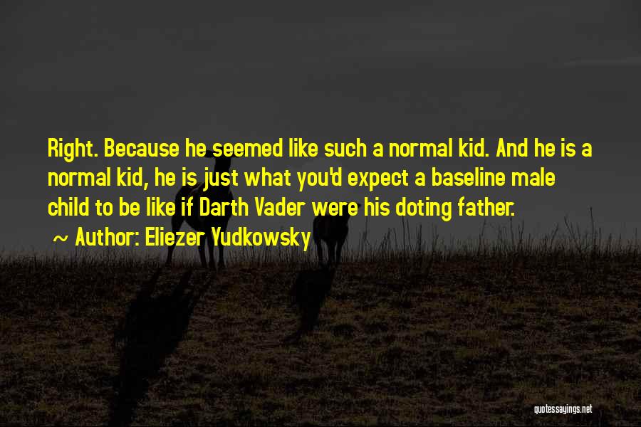 Vader's Quotes By Eliezer Yudkowsky