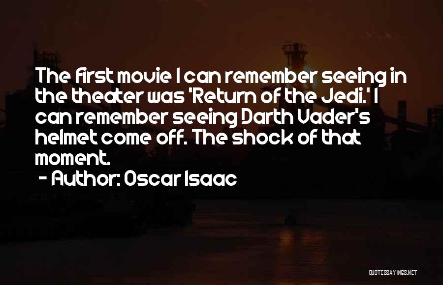 Vader's Quotes By Oscar Isaac