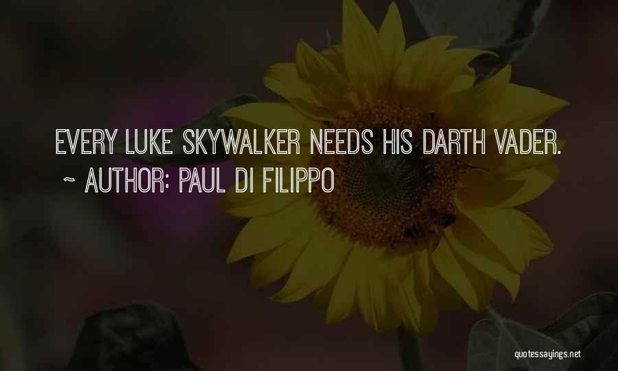 Vader's Quotes By Paul Di Filippo