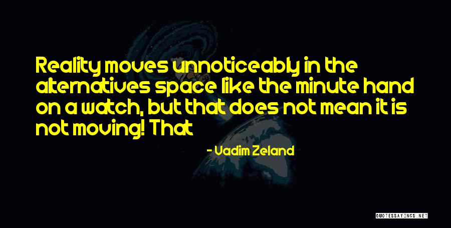 Vadim Zeland Quotes 925002