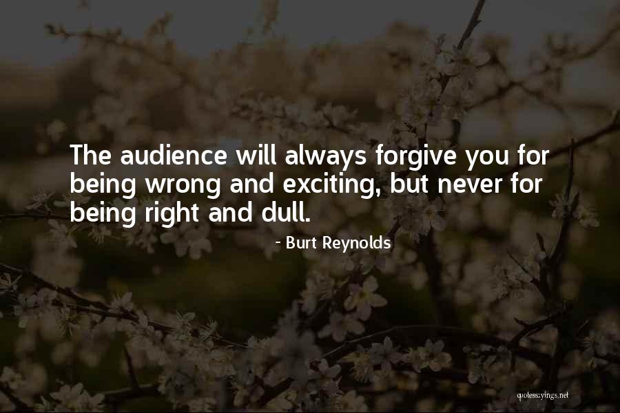 Vadims Muhins Quotes By Burt Reynolds Vadims Muhins Quotes By Burt Reynolds