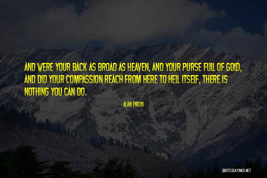 Vadinin Quotes By Alan Paton Vadinin Quotes By Alan Paton