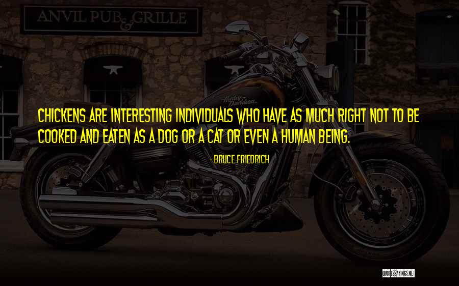 Vadym Pozharskyi Quotes By Bruce Friedrich Vadym Pozharskyi Quotes By Bruce Friedrich